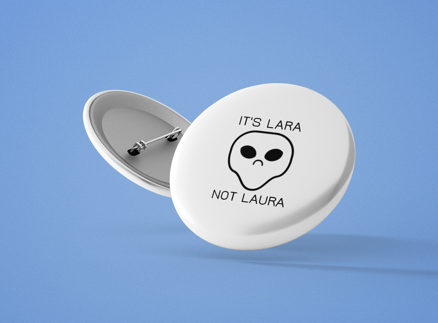 It's Lara not Laura: Personalized Pin Buttons